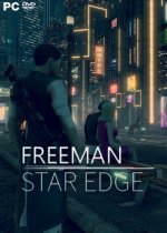 Freeman: Star Edge (2017) PC | ALPHA