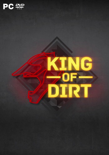 King Of Dirt (2017) PC | RePack  qoob