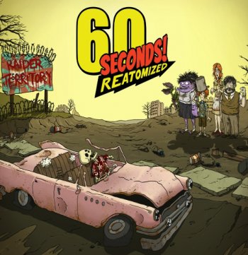 60 Seconds! Reatomized [v 1.0.369] (2019) PC | 