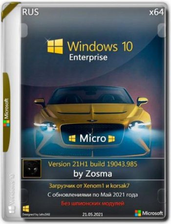 Windows 10 Enterprise x64 Micro 21H1.19043.985 by Zosma