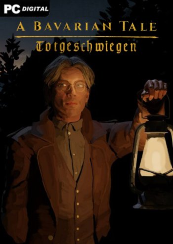 A Bavarian Tale - Totgeschwiegen